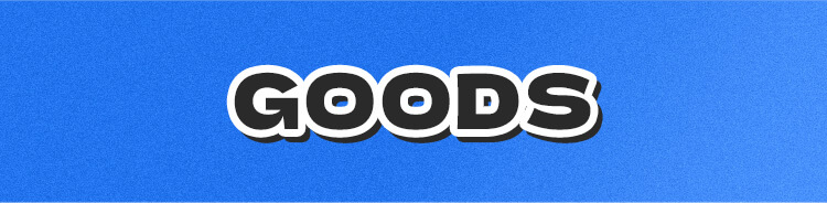 GOODS